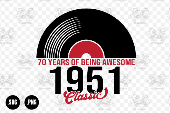 Classic 1951 Vinyl Music, 70 Years Svg