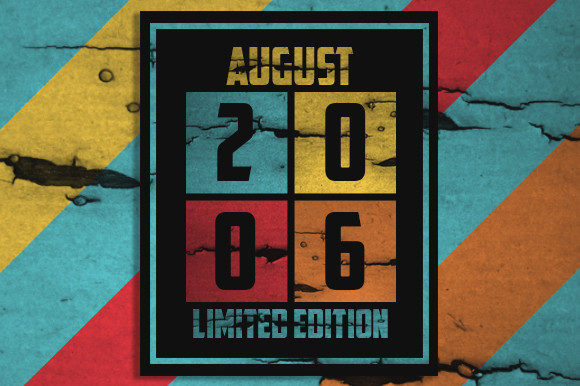 Retro August 2006 Limited Edition